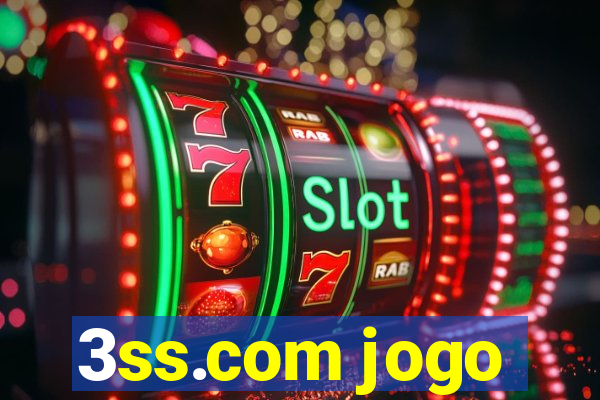 3ss.com jogo